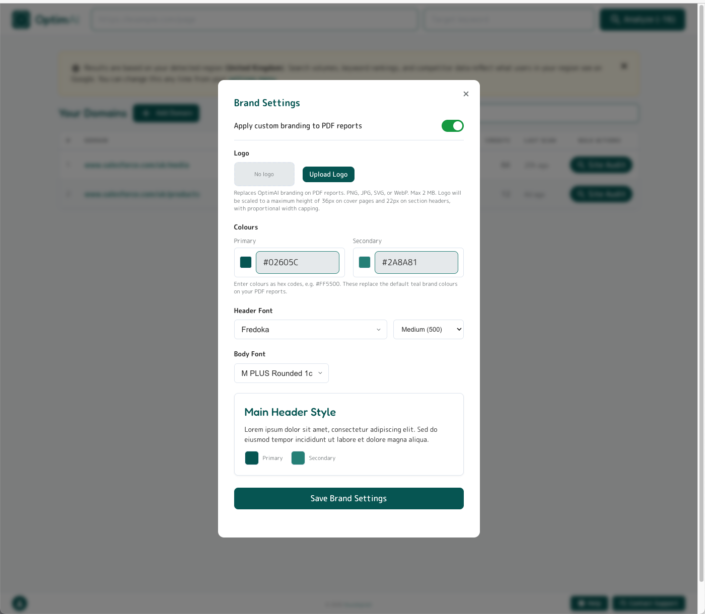 Brand Settings modal: Apply custom branding toggle, logo upload, primary and secondary hex colour pickers (#02605C / #2A8A81), header and body font dropdowns with weight selector, live Main Header Style preview, Save Brand Settings button.